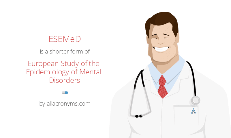 ESEMED - European Study of the Epidemiology of Mental Disorders