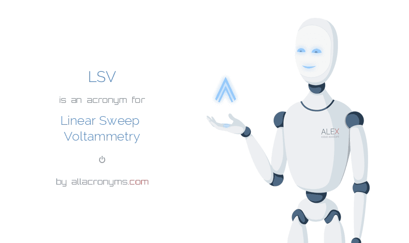 LSV - Linear Sweep Voltammetry