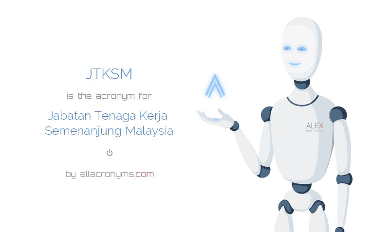 JTKSM - Jabatan Tenaga Kerja Semenanjung Malaysia