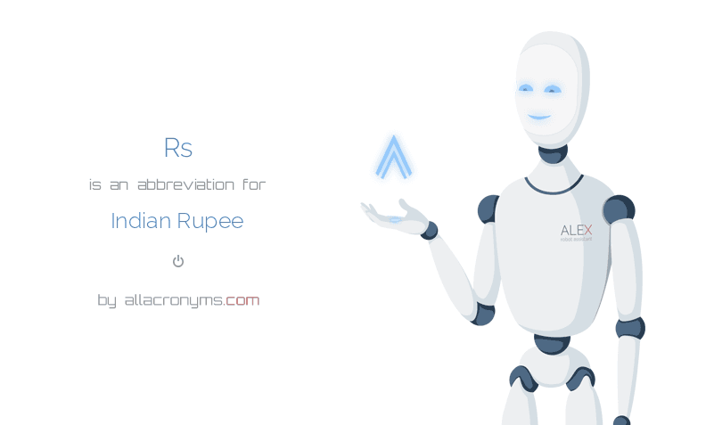 Rs Abbreviation Stands For Indian Ru Rs Is An Abbreviation For Indian Ru