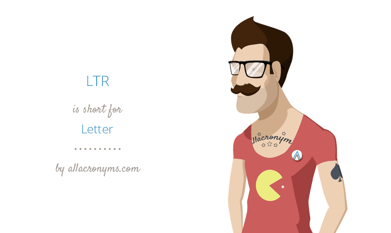 What Is Ltr Mean