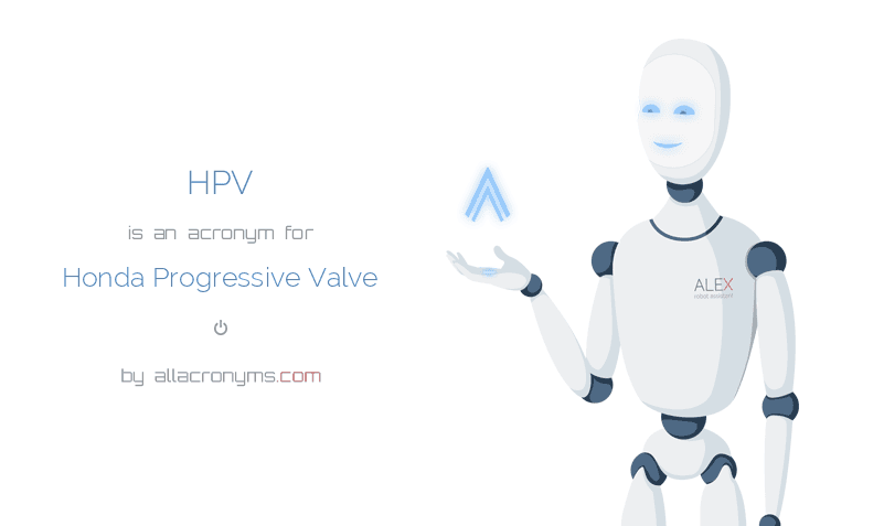 hpv valve meaning