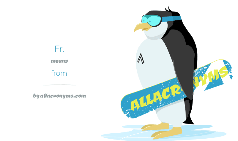 FR. from