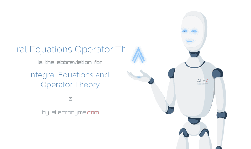 Integral Equations And Operator Theory Abbreviation Talkchannels Integral Equations Operator Theory Abbreviation Stands For