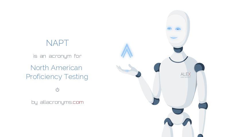 NAPT North American Proficiency Testing NAPT North American Proficiency Testing
